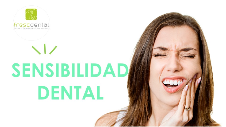 LA SENSIBILIDAD DENTAL EN LOS DIENTES